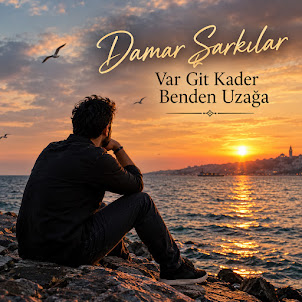 Damar Şarkılar — Var Git Kader Benden Uzağa