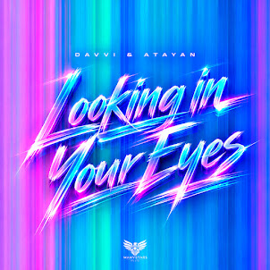 Davvi — Looking In Your Eyes (feat. Atayan)