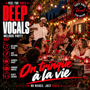 Deepvocals — On Trinque À La Vie