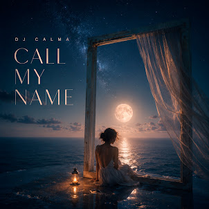 Dj Calma — Call My Name