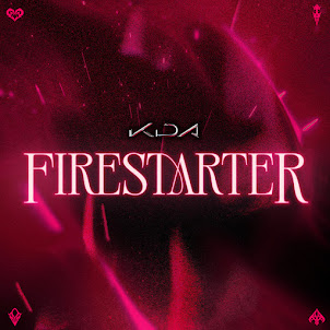 K/Da — Firestarter (Feat. Sophie Powers, Miyeon & Soyeon) (feat. League Of Legends & I-Dle & Mimi Webb)