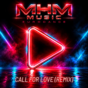 M-H-M — Call For Love (Extended Remix)