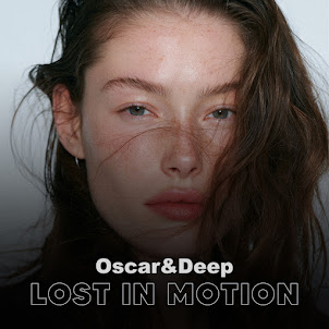 Oscar & Deep — Lost In Motion