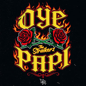 The Straikerz — Oye Papi